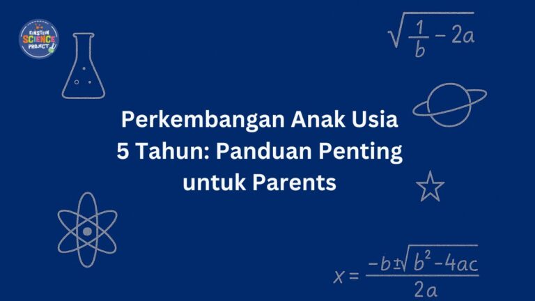 Perkembangan Anak Usia 5 Tahun Panduan Penting untuk Parents